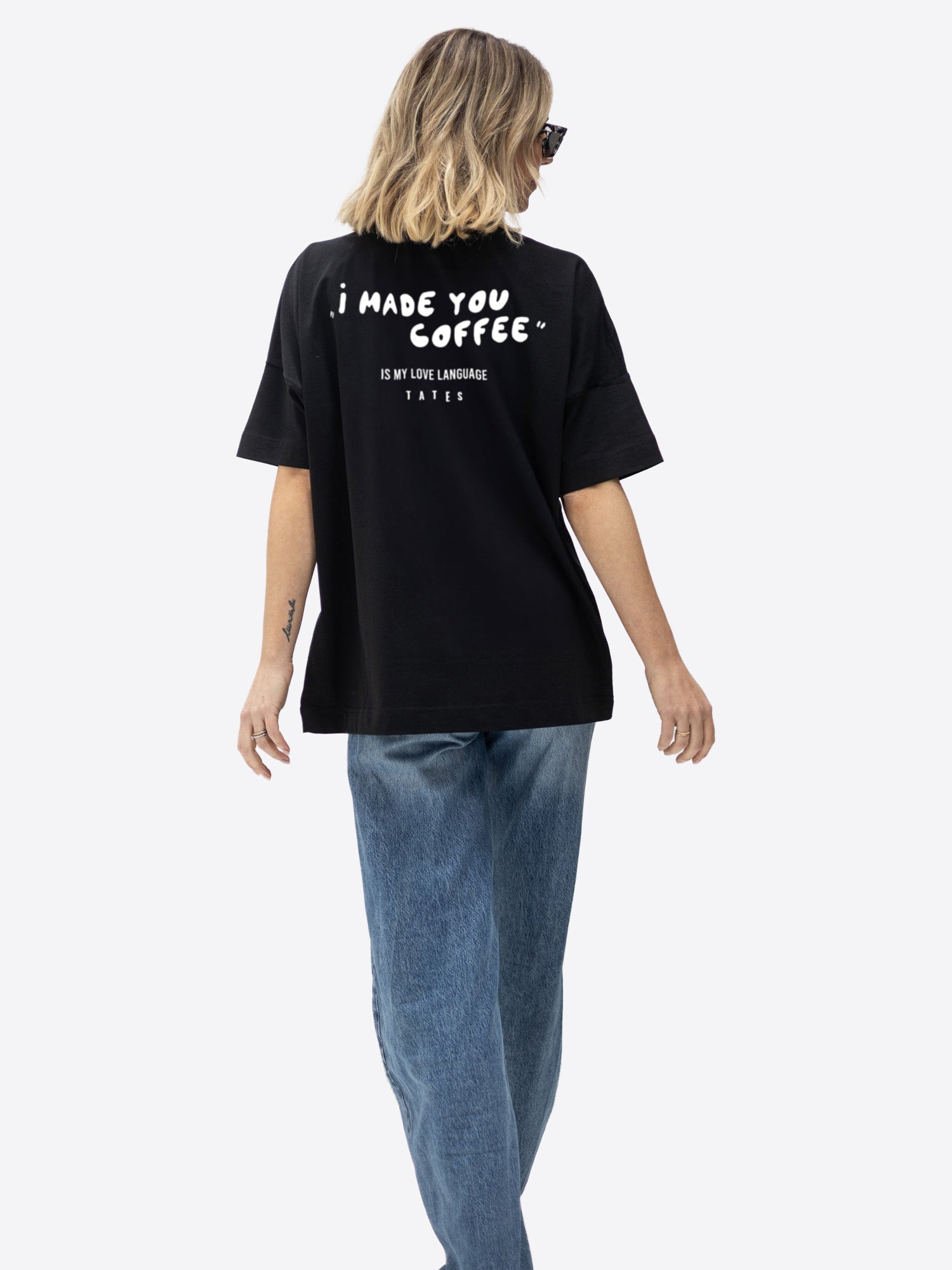T-Shirt "I made you coffee" – Schwarz