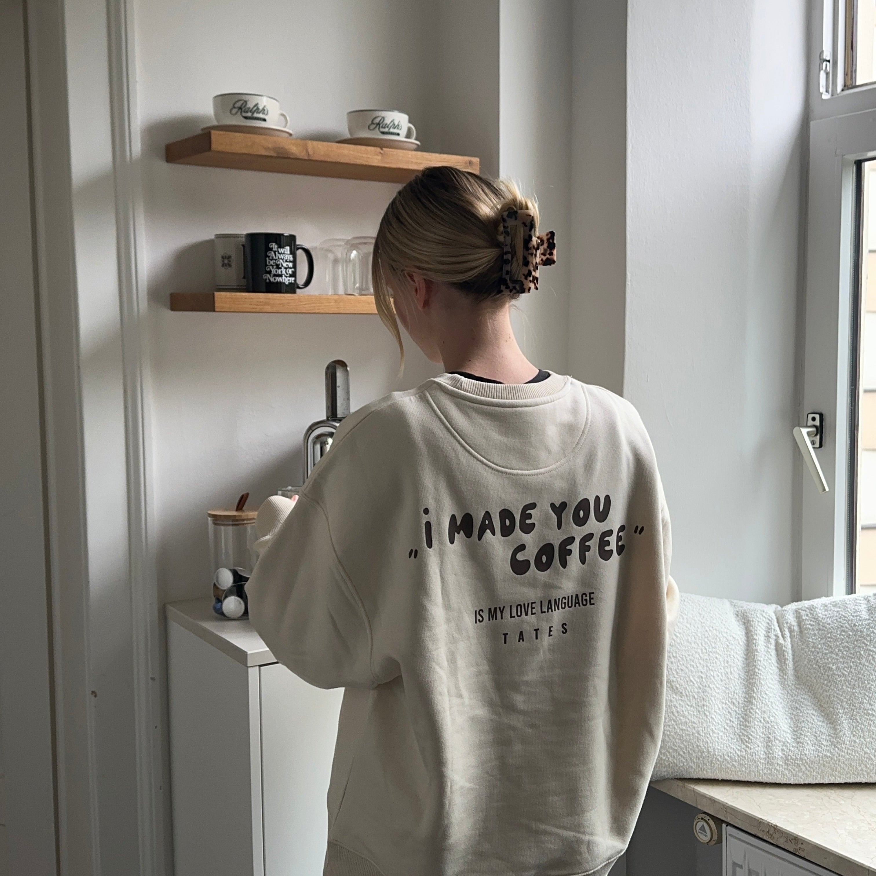 Sweater (Oversized) "I made you coffee" – Natural Raw